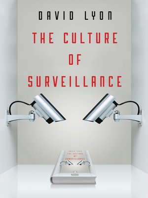 cover image of The Culture of Surveillance